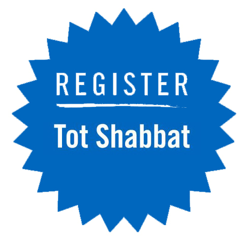 Register for Tot Shabbat, Jewish experiential learning for kids 0-6
